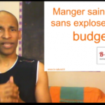 Manger pas cher et sain : mes 6 conseils