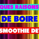 13 bonnes raisons de boire un Smoothie détox