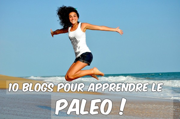 10 blogs pour le régime paléo