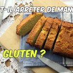 Faut-il arrêter de manger du gluten ?