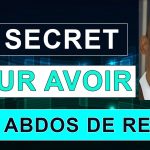 2 secrets pour un ventre plat et des abdos de rêve !